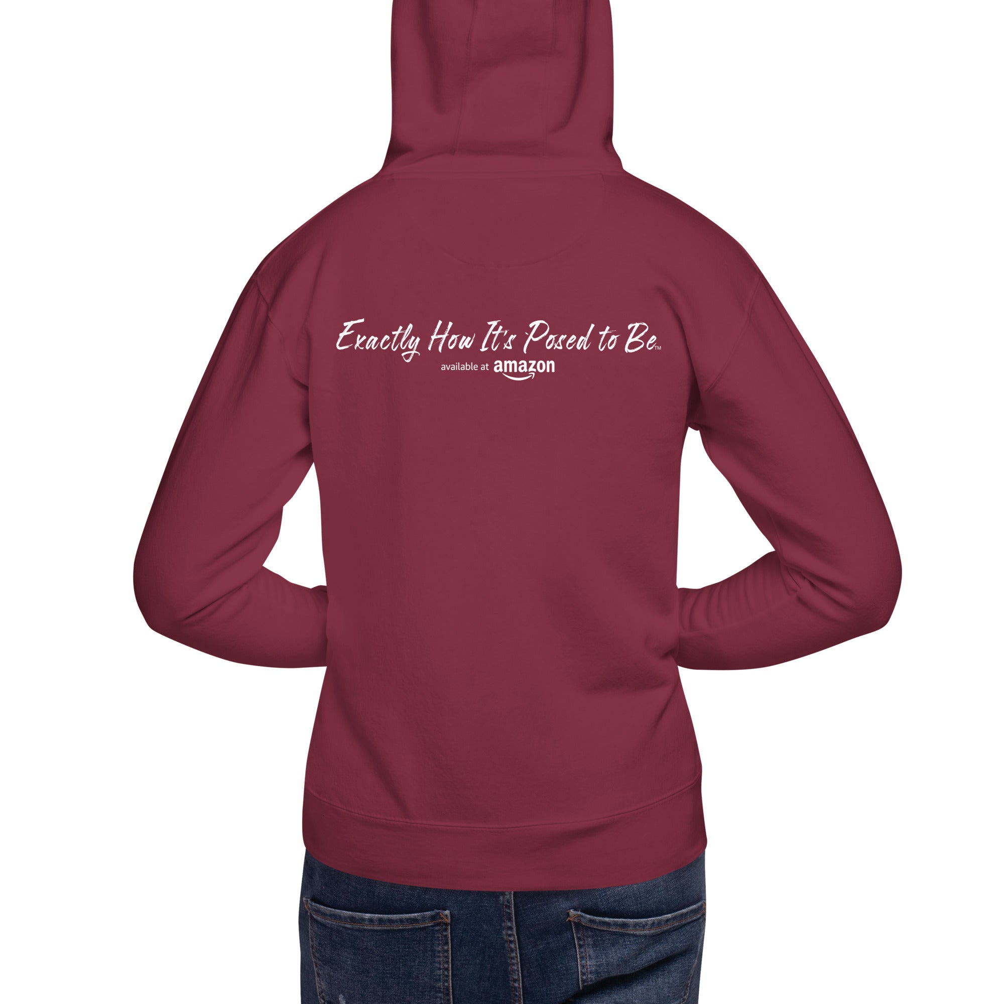 "Exactly How It's `Posed to Be" Logo Unisex Hoodie
